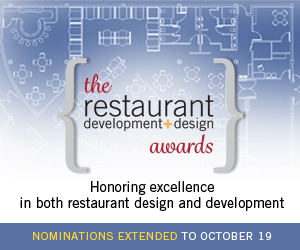 the restaurant development+design awards. Honoring excellence in both restaurant design and development. Nominations extended to October 19.